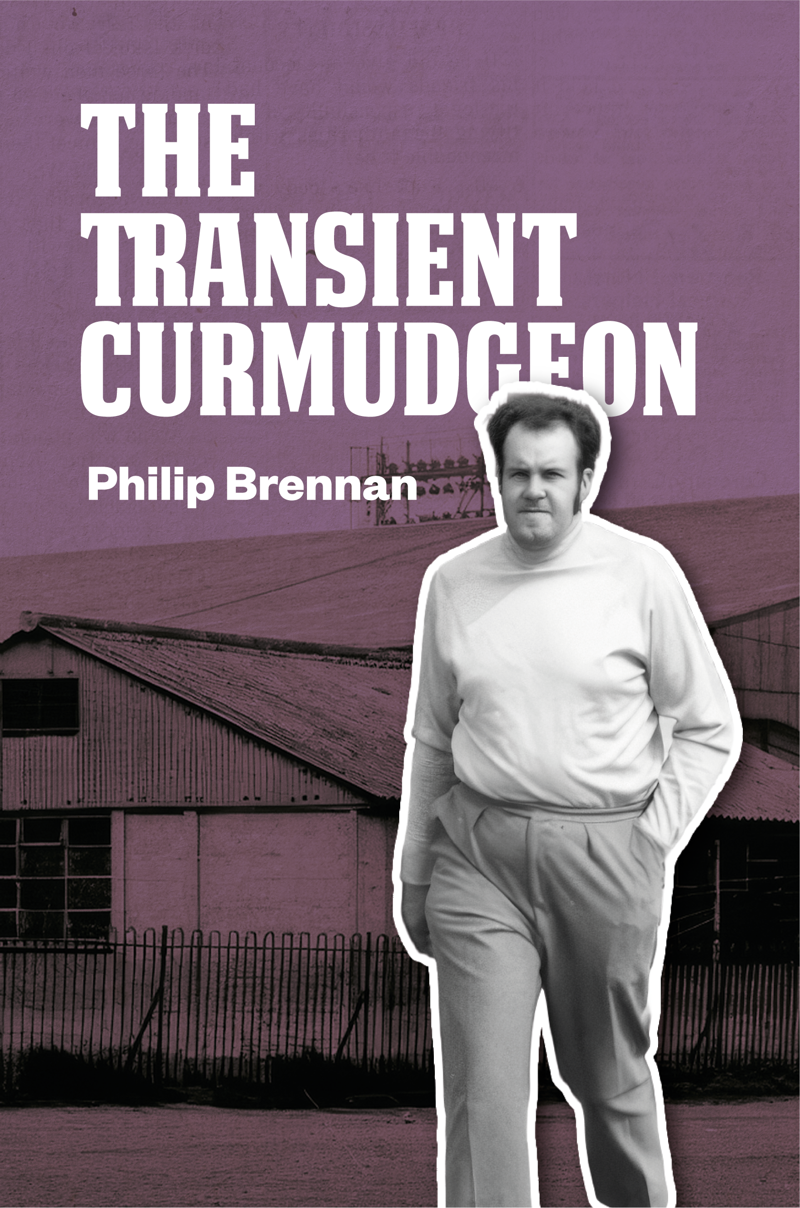 Philip-Brennan-The-Transient-Curmudgeon